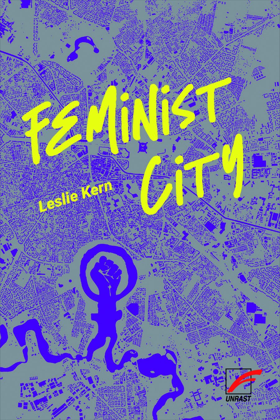 Feminist City - Leslie Kern (2020)